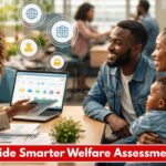Goodbye to One-Size-Fits-All Benefits: Smarter Welfare Assessments Launch Nationwide March 2026